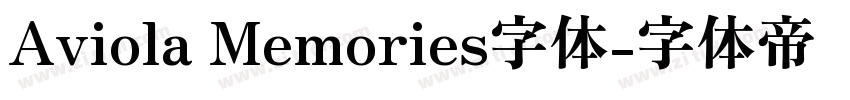 Aviola Memories字体字体转换